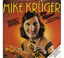 Mike Krüger ‎– Der Nippel - 45 RPM - 1980