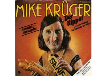 Mike Krüger ‎– Der Nippel - 45 RPM - 1980