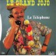 Grand Jojo ‎– Les Oranges / Le Téléphone - 45 RPM