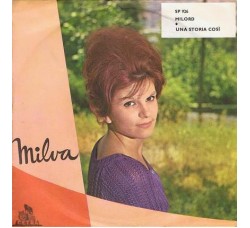 Milva ‎– Milord / Una Storia Così - 45 RPM