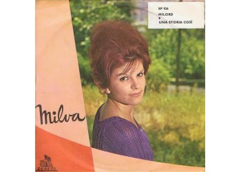 Milva ‎– Milord / Una Storia Così - 45 RPM