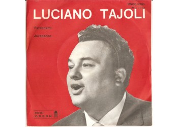 Luciano Tajoli ‎– Perdonami / Javapache - 45 RPM