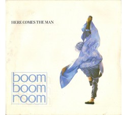 Boom Boom Room ‎– Here Comes The Man - 45 RPM