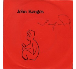 John Kongos ‎– He's Gonna Step On You Again - 45 RPM