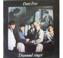 Duty Free (4) ‎– Diamond Ringer - 45 RPM
