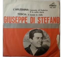 Giuseppe di Stefano ‎– L'Arlesiana / Tosca  - 45 RPM