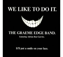 The Graeme Edge Band ‎– We Like To Do It  - 45 RPM