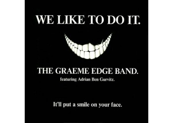 The Graeme Edge Band ‎– We Like To Do It  - 45 RPM