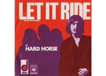 Hard Horse ‎– Let It Ride - 45 RPM