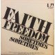 Faith (21) ‎– Freedom / Sometimes , Sometimes  - 45 RPM