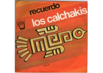 Los Calchakis ‎– Recuerdo  - 45 RPM