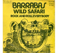 Barrabas ‎– Wild Safari / Rock And Roll Everybody - 45 RPM