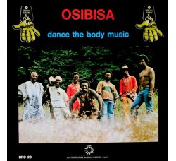 Osibisa ‎– Dance The Body Musica - 45 RPM