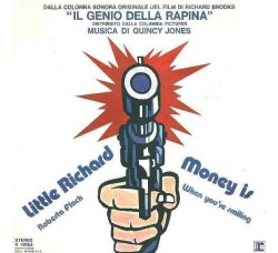 Little Richard / Roberta Flack With The Don Elliott Voices ‎– Money Is / When You're Smiling (Dalla Colonna Sonora Originale Del Film Di Richard Brooks "Il Genio Della Rapina") - 45 RPM