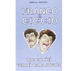 Franco & Ciccio Camillo Moscati - Due Comici venuti dalla strada