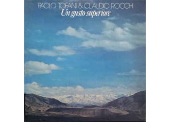 Paolo Tofani & Claudio Rocchi ‎– Un Gusto Superiore - LP/VINILE