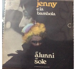 GLI ALUNNI DEL SOLE - Jenny e la bambola - Solo Copertina (7") 