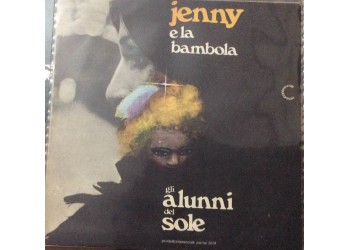 GLI ALUNNI DEL SOLE - Jenny e la bambola - Solo Copertina (7") 