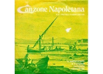 Artisti Vari - La Canzone Napoletana - N° 6 - Single 45 Giri