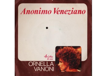 Ornella Vanoni ‎– Anonimo Veneziano / Io Sì - 45 RPM
