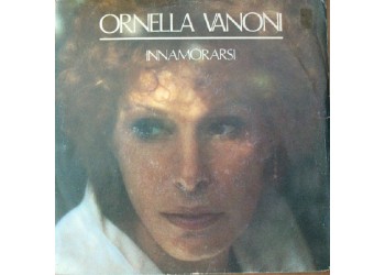 Ornella Vanoni ‎– Innamorarsi - 45 RPM