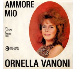 Ornella Vanoni ‎– Ammore Mio - 45 RPM