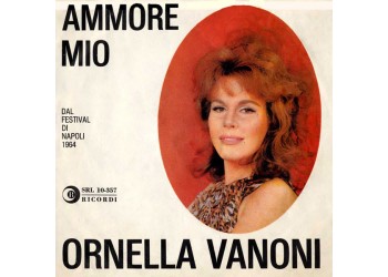 Ornella Vanoni ‎– Ammore Mio - 45 RPM