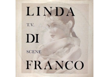Linda Di Franco ‎– T.V. Scene - 45 RPM