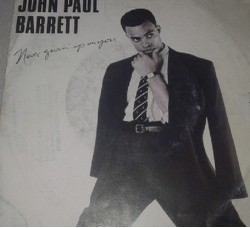 John Paul Barrett ‎– Never Givin' Up On You - 45 RPM