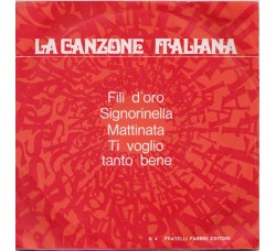 Artisti Vari - La Canzone Italiana - N° 4 - 45 RPM