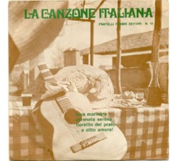 La Canzone Italiana - Artisti vari - N° 17 -  Vinyl, 7", 45 RPM, EP - Uscita:12 May 1970