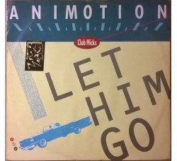 Animotion ‎– Let Him Go (Club Micks) - LP/Vinile