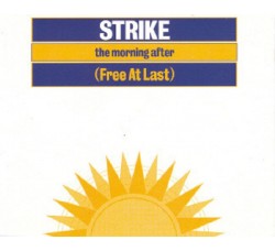 Strike ‎– The Morning After (Free At Last) - LP/Vinile