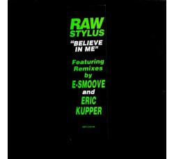 Raw Stylus ‎– Believe In Me - LP/Vinile