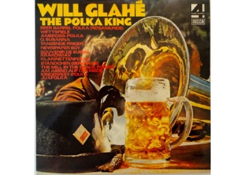 Will Glahé ‎– The Polka King - LP/Vinile