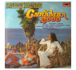 Roberto Delgado ‎– Caramba 2000 - LP/Vinile