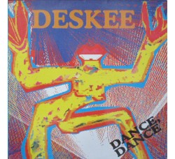 Deskee ‎– Dance, Dance - LP/Vinile