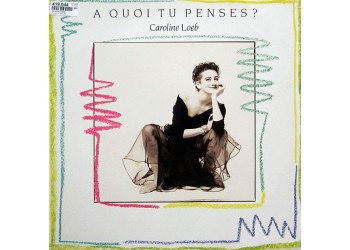 Caroline Loeb ‎– A Quoi Tu Penses ? - LP/Vinile