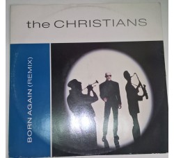 The Christians ‎– Born Again (Remix) - LP/Vinile