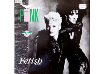 Vicious Pink ‎– Fetish / Spooky - Vinile