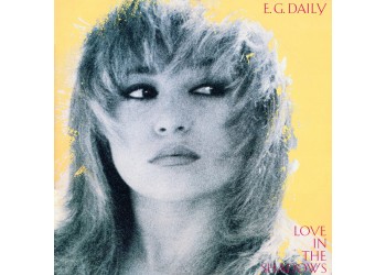 E.G. Daily ‎– Love In The Shadows - LP/Vinile