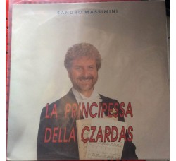Sandro Massimini - La principessa della Czardas - LP/Vinile