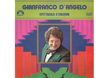 Gianfranco D'Angelo ‎– Spettacolo D'Evasione - LP/Vinile