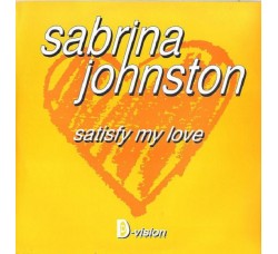 Sabrina Johnston ‎– Satisfy My Love - LP/Vinile