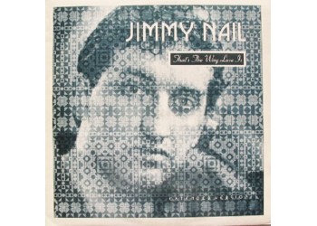 Jimmy Nail ‎– That's The Way Love Is (Extended Version) - LP/Vinile