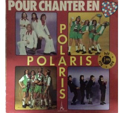 Polaris – Pour Chanter En Cœur - LP/Vinile