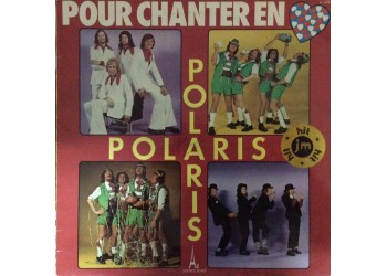 Polaris – Pour Chanter En Cœur - LP/Vinile