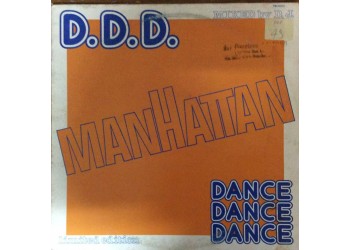 D.D.D. Manhattan Dance Dance Dance - LP/Vinile