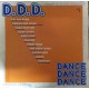 D.D.D. Manhattan Dance Dance Dance - LP/Vinile
