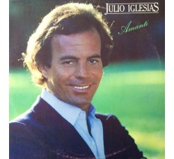 Julio Iglesias ‎– Amanti - LP/Vinile